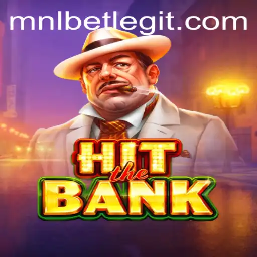 Exploring the Excitement of HitTheBank with MNLbet
