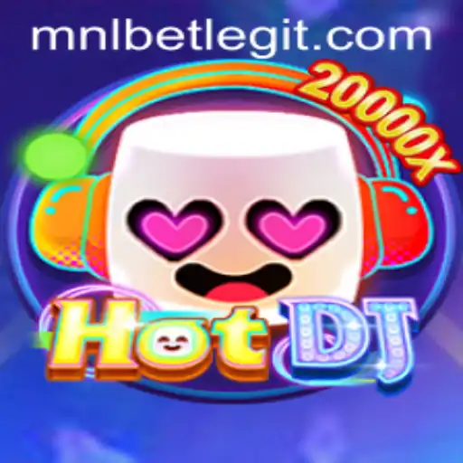 Exploring HotDJ: The Latest Sensation by MNLbet